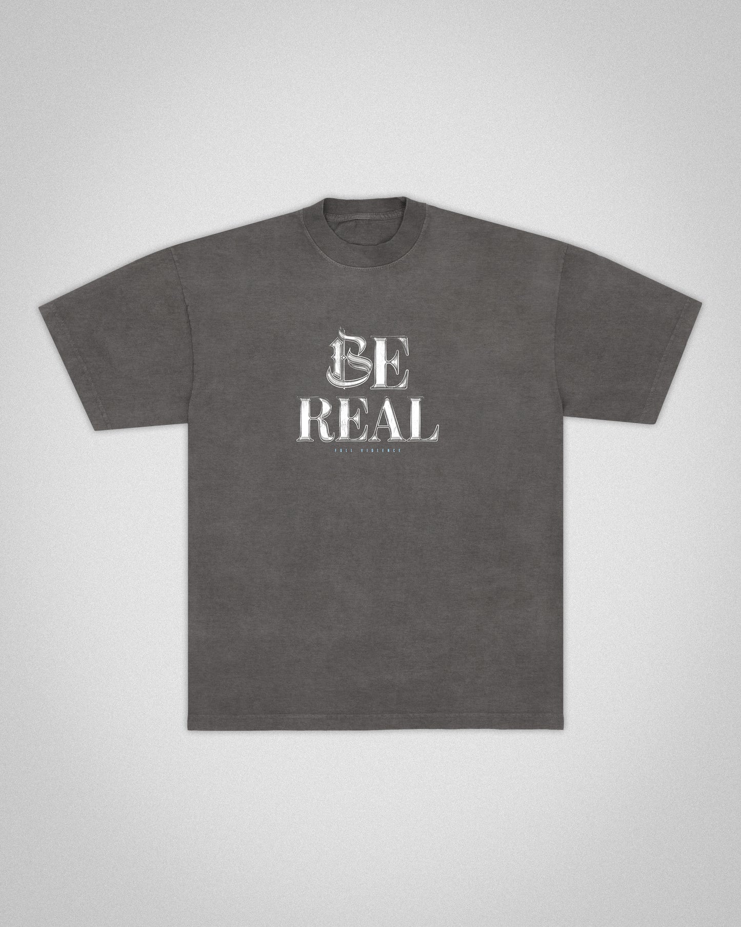 Be Real "Premium" Tee in Garment Dyed Shadow